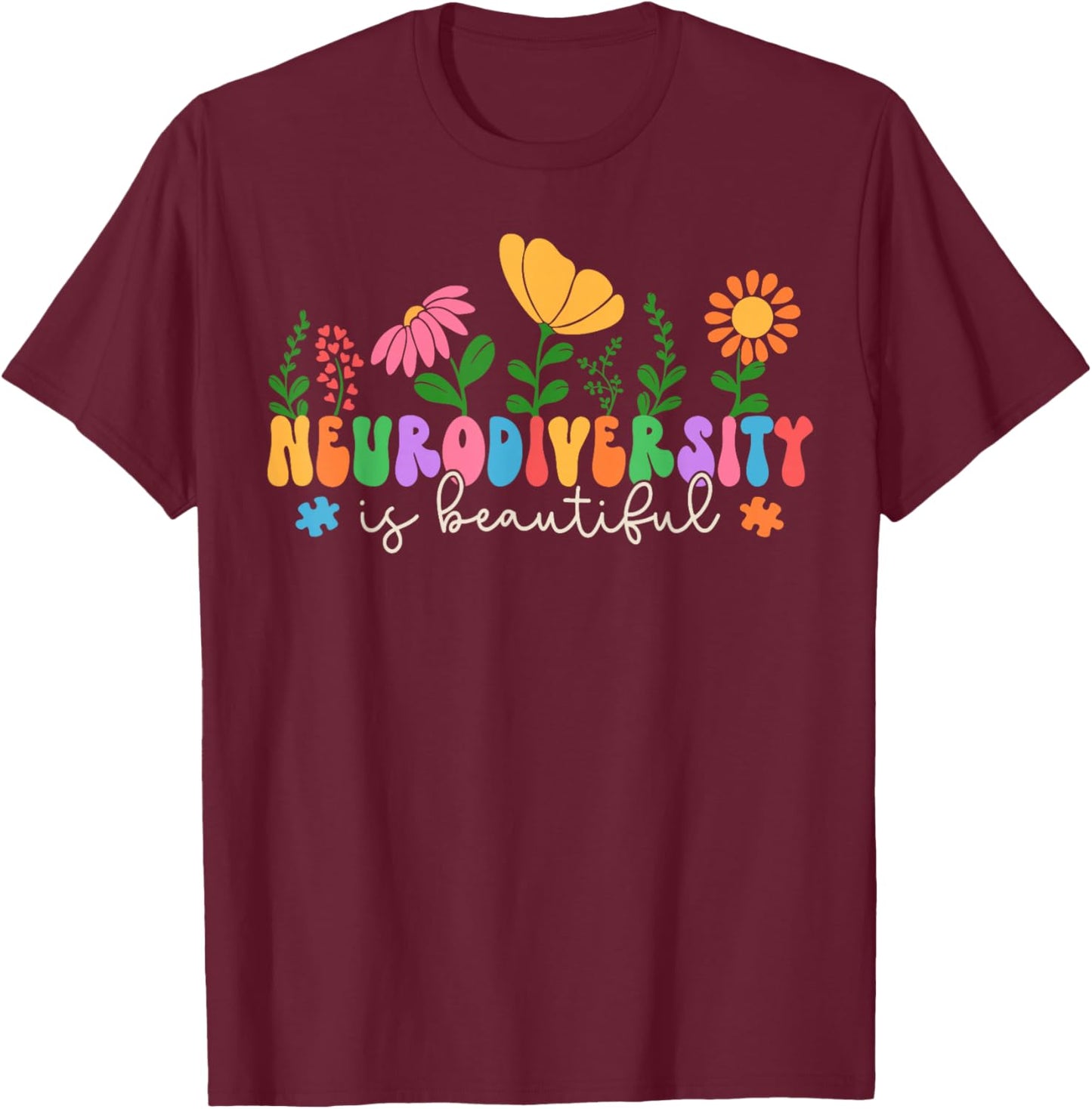 Neurodiversity is Beautiful Flower SPED AAC Autism Awareness T-Shirt - T-Shirt | Maroon