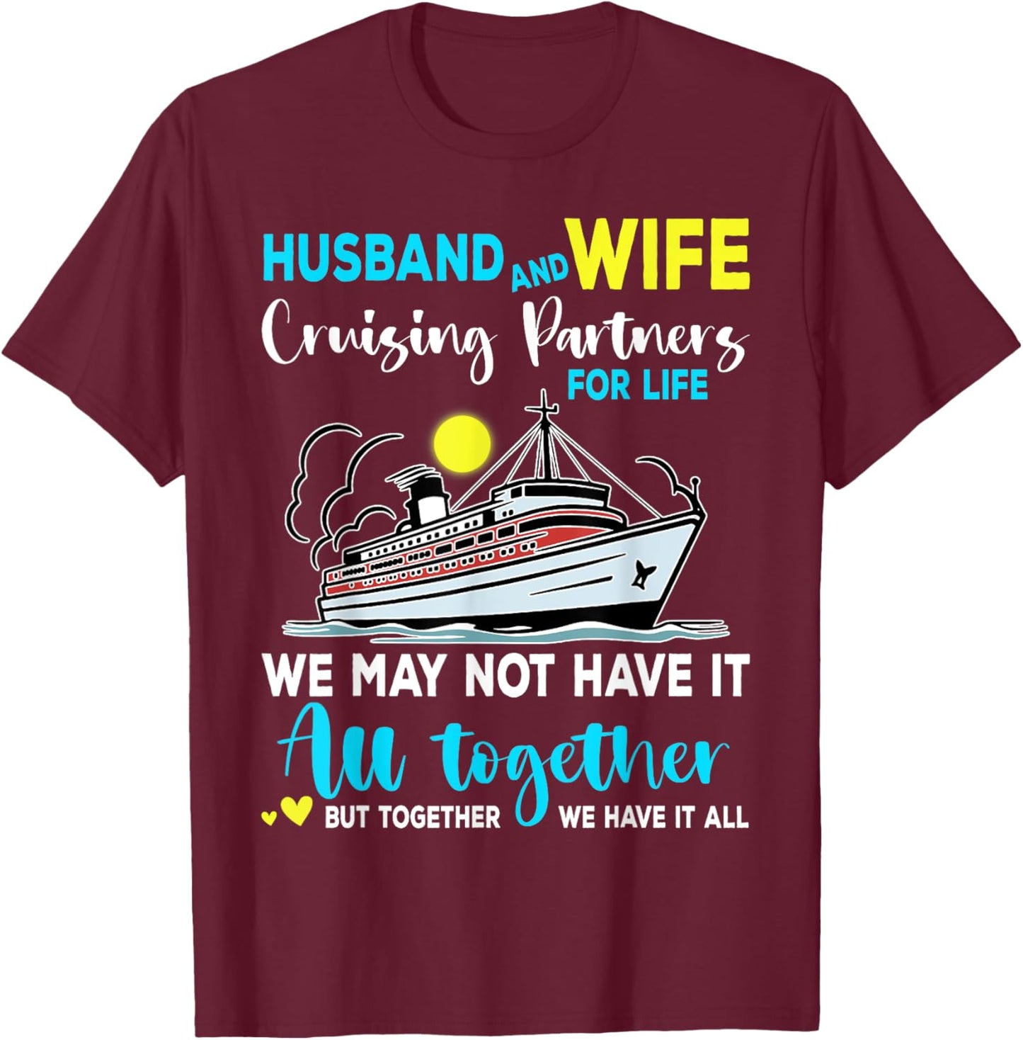 Husband Wife Cruising Anniversary Trip 2024 Honeymoon Love T-Shirt - T-Shirt | Maroon