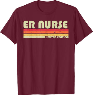 ER NURSE Funny Job Title Profession Birthday Worker Idea T-Shirt - T-Shirt | Maroon