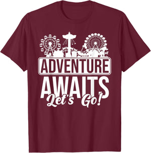 Theme Park Amusement Park Adventures Awaits Let's Go T-Shirt - T-Shirt | Maroon