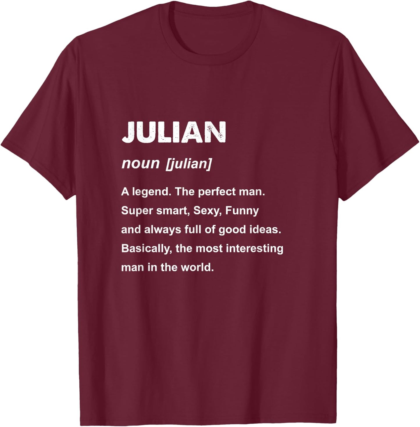 Julian Name T-Shirt - T-Shirt | Maroon