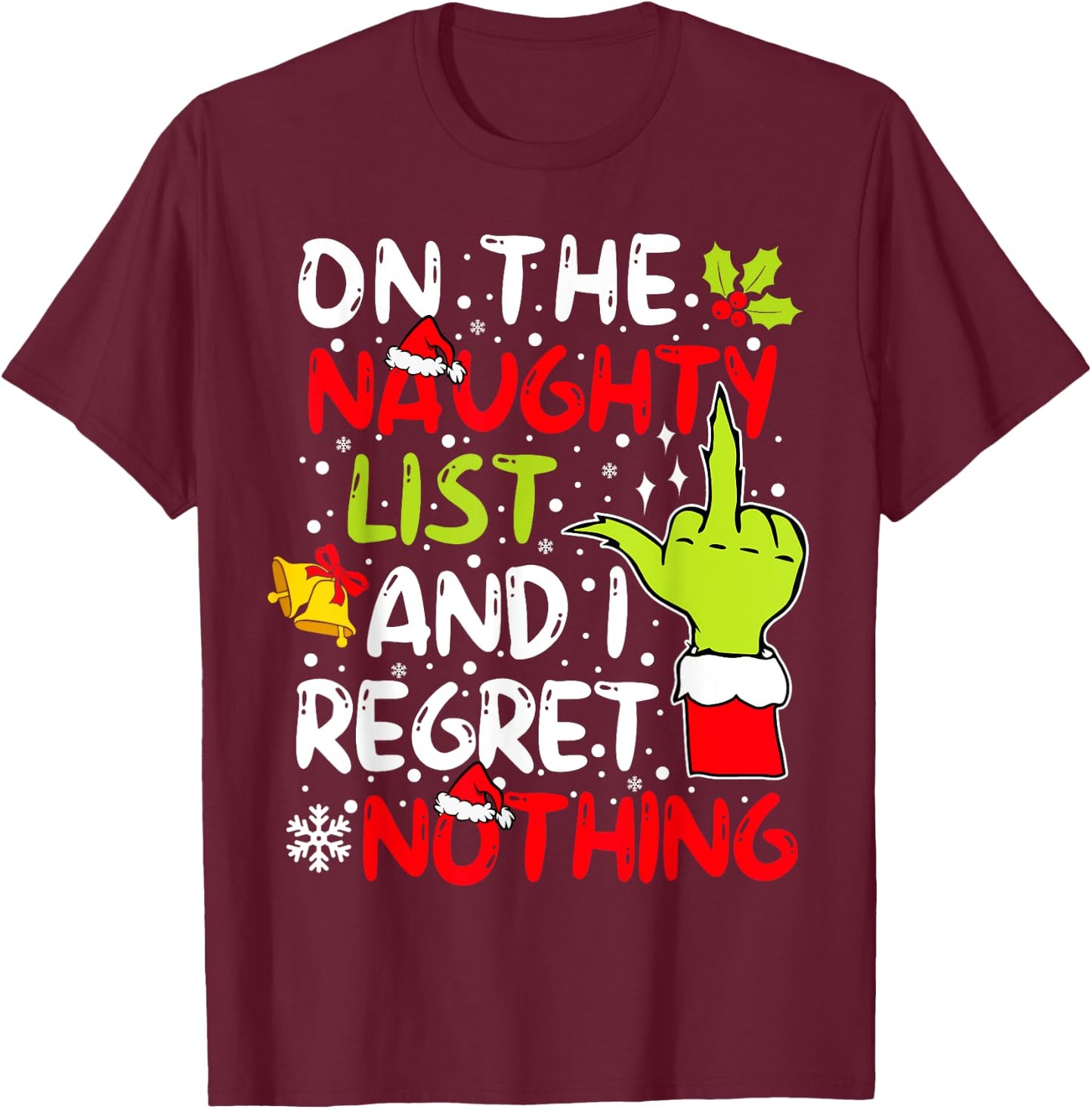 On The Naughty List And I Regret Nothing Couples T-Shirt - T-Shirt | Maroon