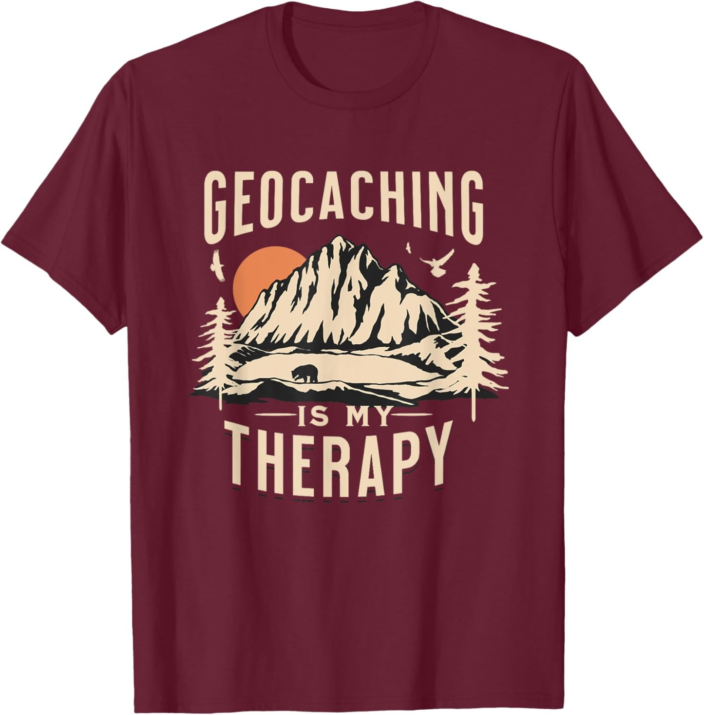 Geocaching Therapy Funny Geocache Lover Men Women Adults T-Shirt - T-Shirt | Maroon