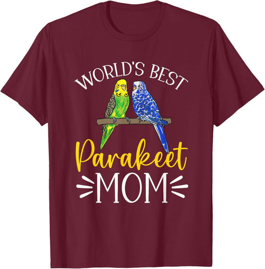 World's Best Parakeet Mom Budgie Bird Budgerigar T-Shirt - T-Shirt | Maroon