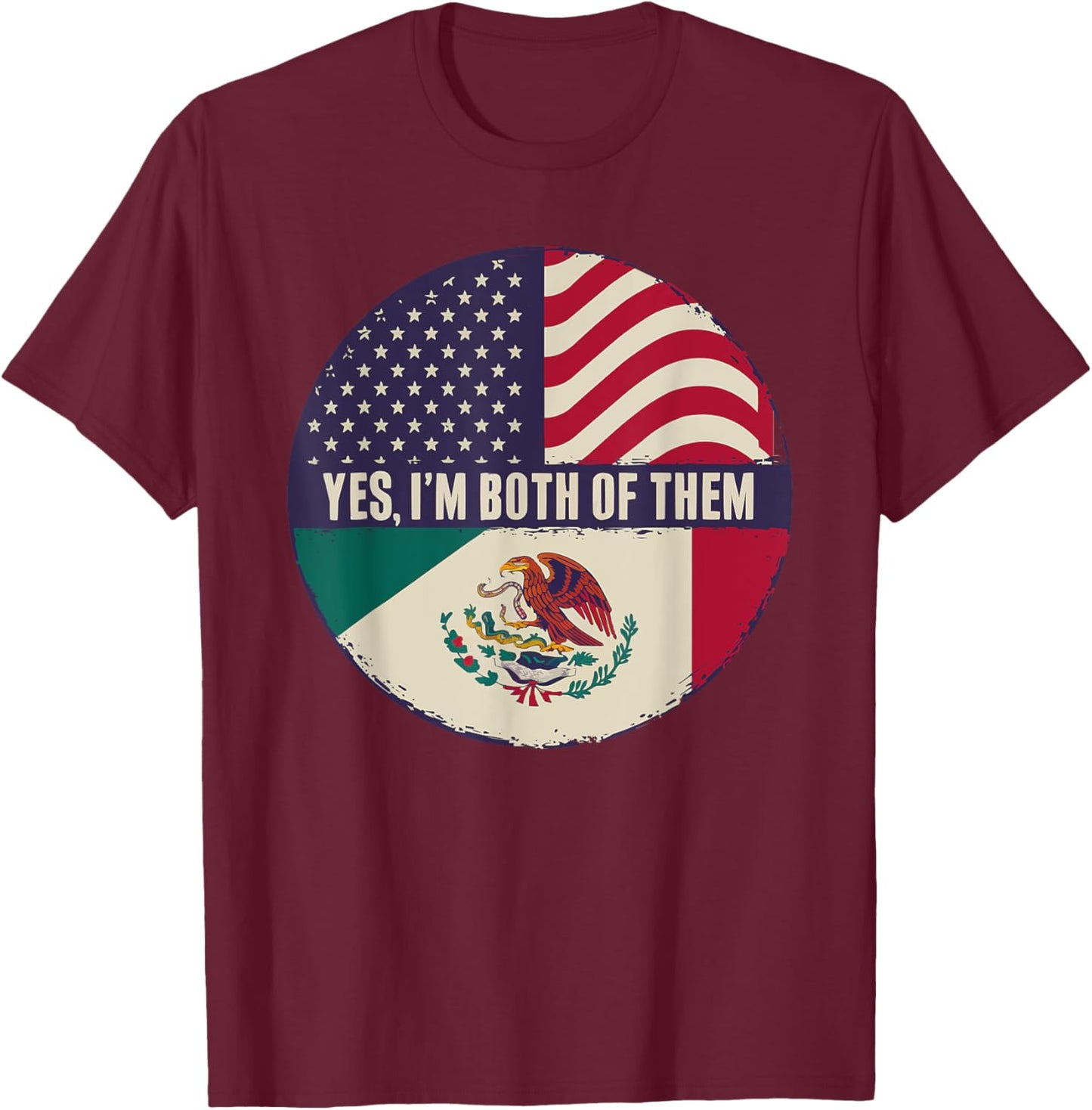 Half Mexican Half American USA Flag Mexico America T-Shirt - T-Shirt | Maroon