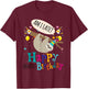 AM I Late? Happy Belated Birthday Sloth Lover Gift T-Shirt - T-Shirt | Maroon
