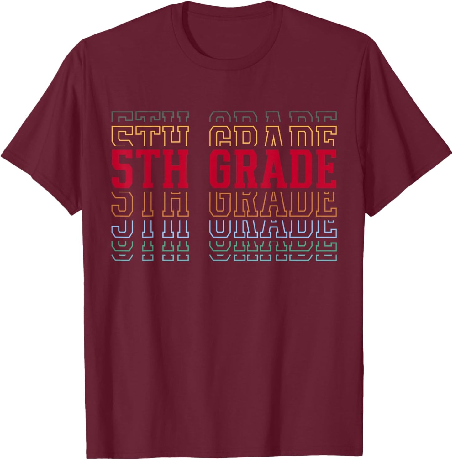 5th Grade Team Fifth Grader Back to First Day of School T-Shirt - T-Shirt | Maroon