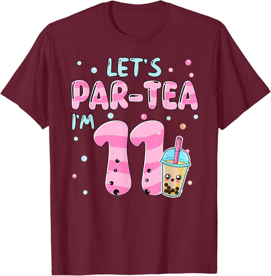 Let's Par-tea I'm 11 Years Old 11th Birthday Bubble Boba Tea T-Shirt - T-Shirt | Maroon