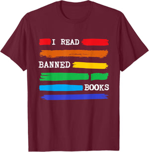 Colorful I Read Banned Books Fun Librarian Week Gift Rainbow T-Shirt - T-Shirt | Maroon