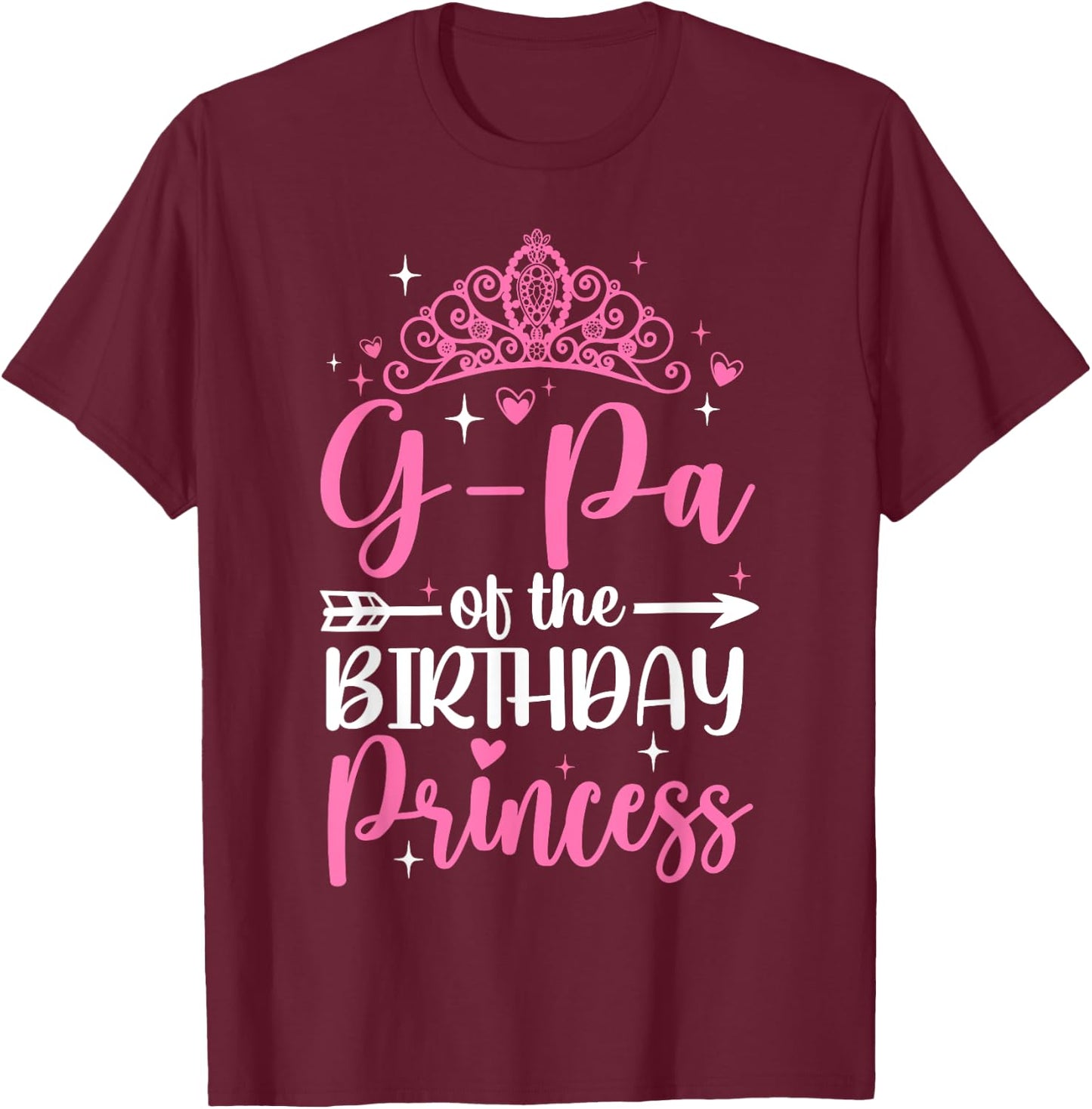 G-Pa Of The Birthday Princess Bday Girl Kid Cute Family T-Shirt - T-Shirt | Maroon