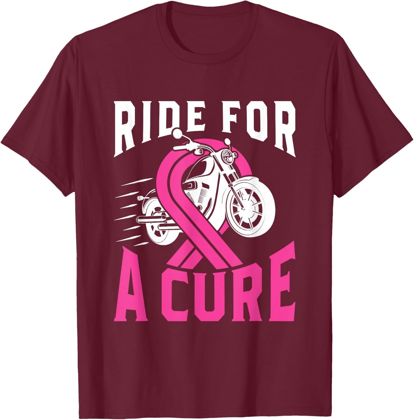 Breast Cancer Pink Ribbon Motorcycle Ride for a Cure T-Shirt - T-Shirt | Maroon