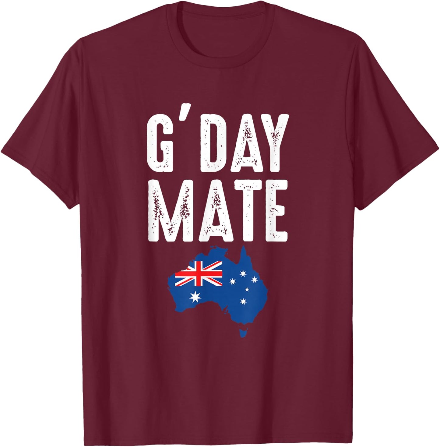 Proud Australian Aussie G'Day Mate Australia T-Shirt - T-Shirt | Maroon