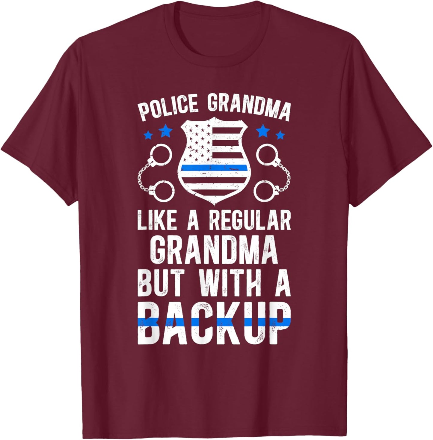 Police Grandma Proud Grandma Of A Police Officer Grandmother T-Shirt - T-Shirt | Maroon
