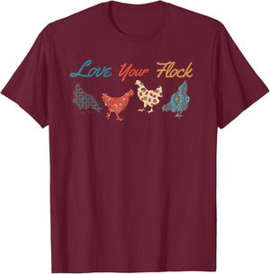 Love Your Flock Chicken Hen Lovers Cute Funny Farmer Family T-Shirt - T-Shirt | Maroon