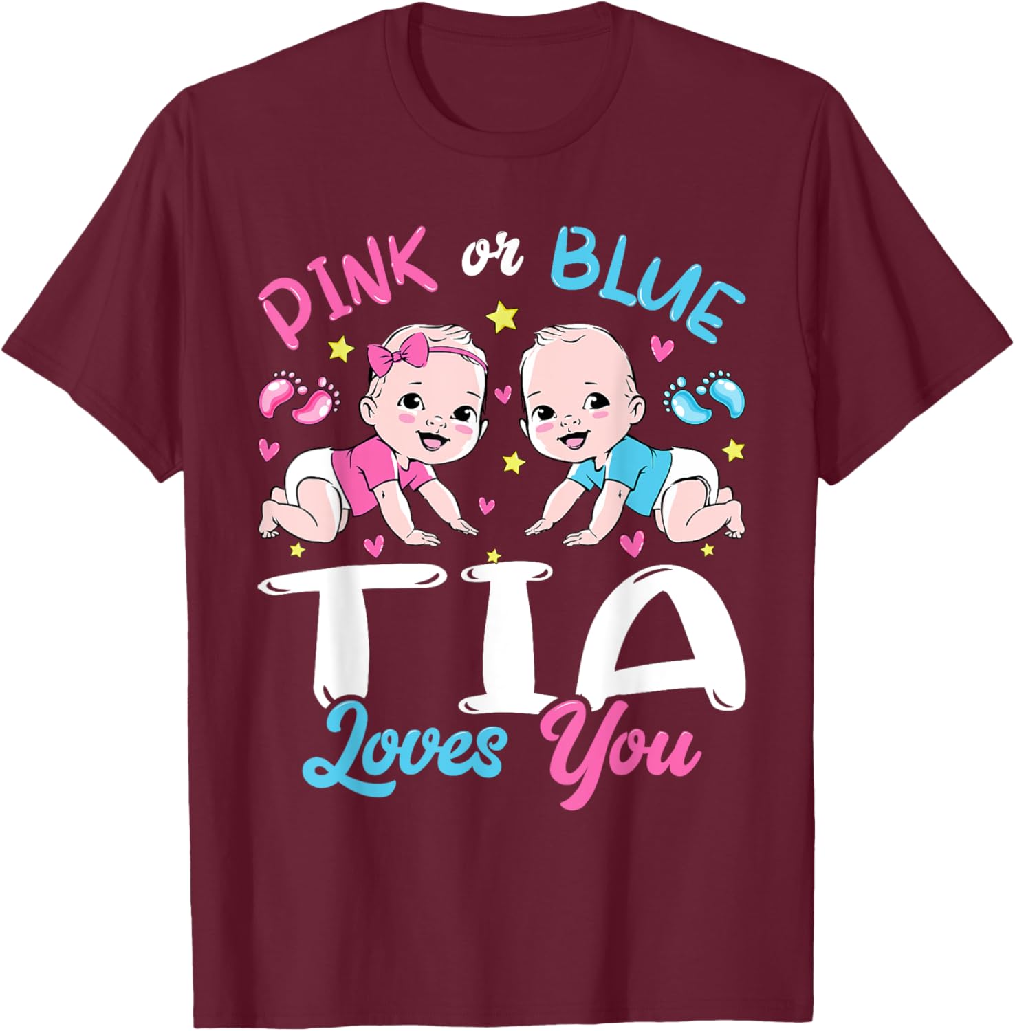 Pink Or Blue Tia Loves You Baby Gender Reveal Keeper T-Shirt - T-Shirt | Maroon