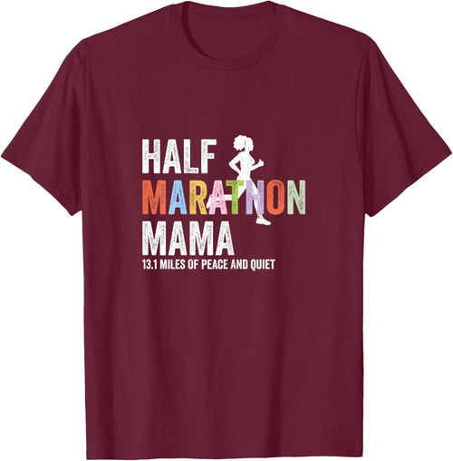 Half Marathon Mama 13.1 Miles of Peace and Quiet Running
