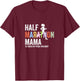 Half Marathon Mama 13.1 Miles of Peace and Quiet Running T-Shirt - T-Shirt | Maroon