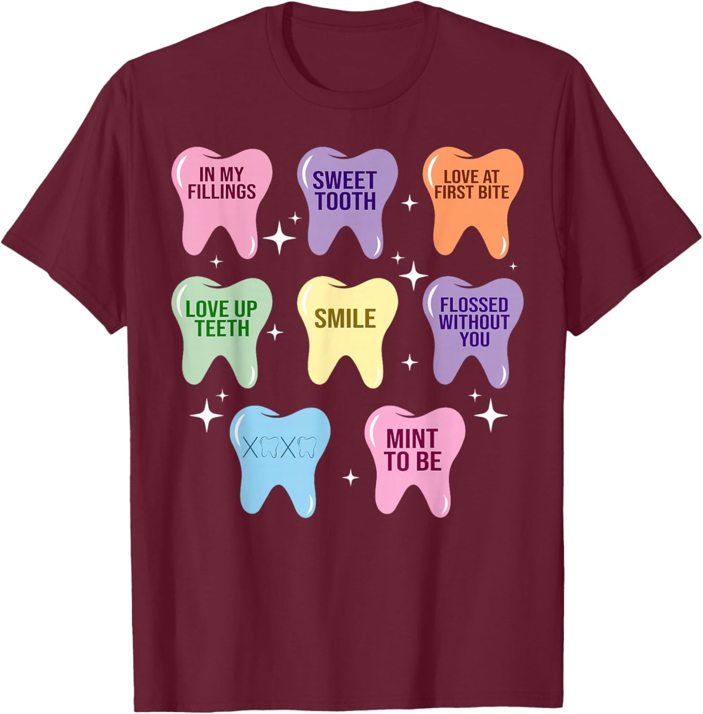 Happy Valentine Heart Teeth Dentist Dental Hygienist T-Shirt - T-Shirt | Maroon