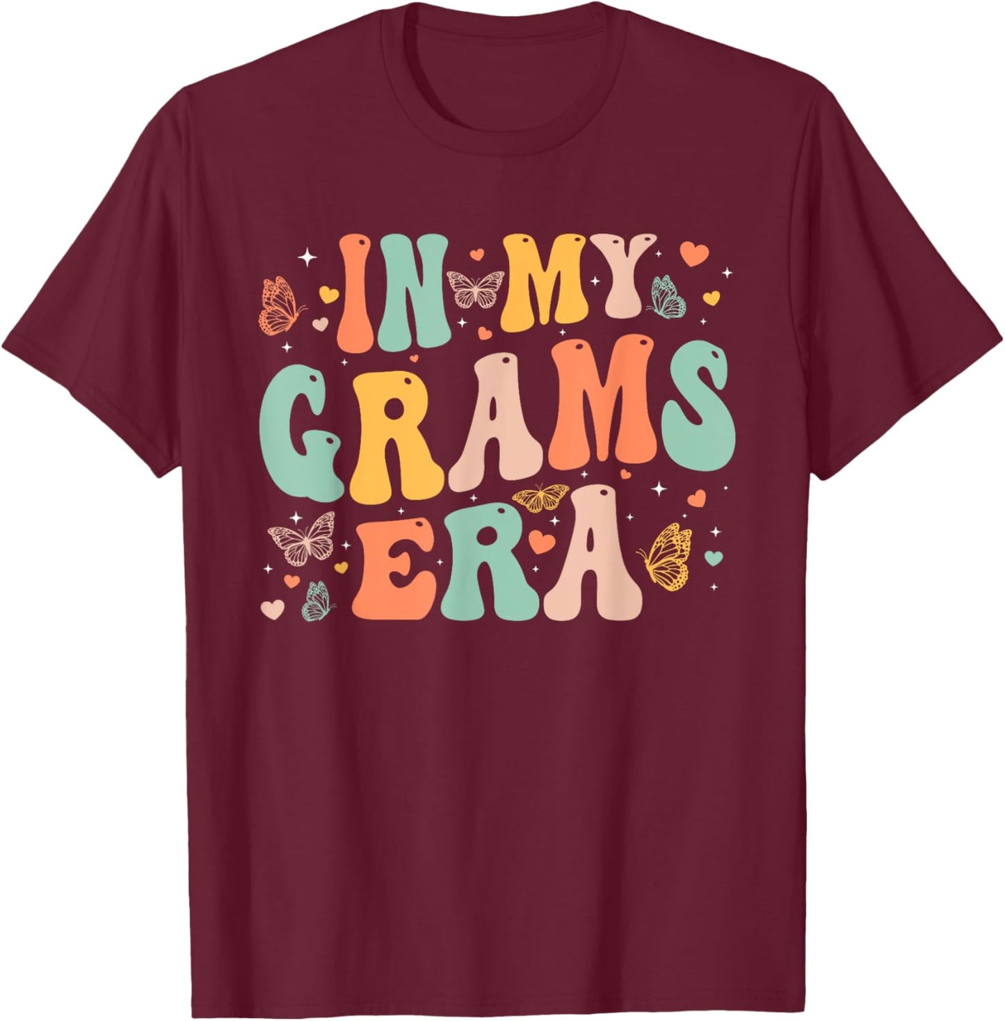 Retro Groovy In My Grams Era Mother's Day Gifts Women T-Shirt - T-Shirt | Maroon