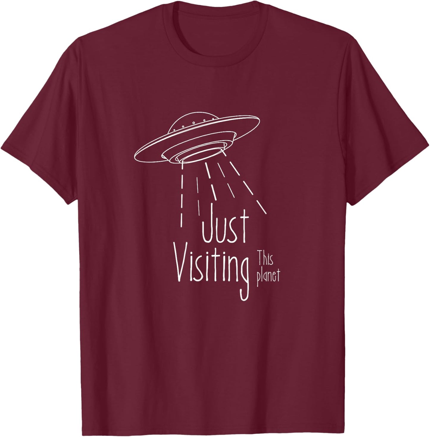 Just visiting this planet space alien T-Shirt - T-Shirt | Maroon