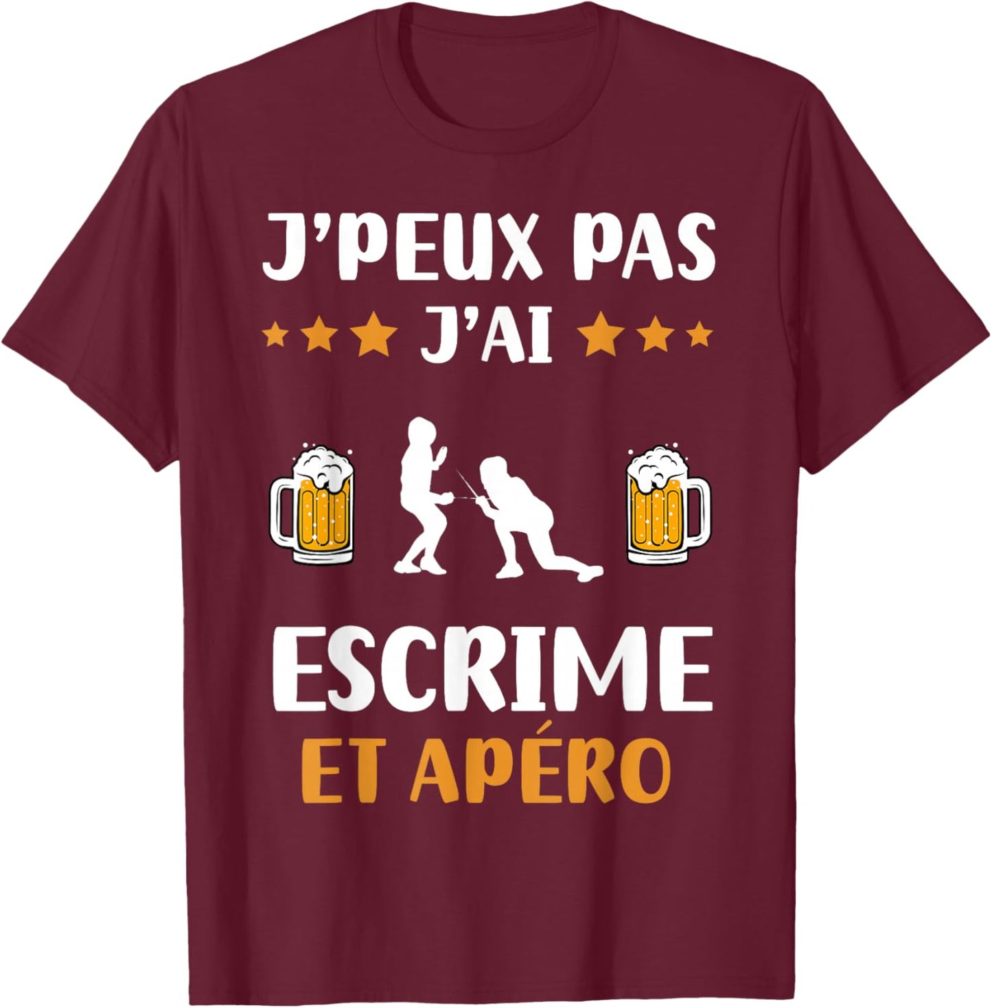 Je peux pas j'ai fencing et apéro humour fencing T-Shirt - T-Shirt | Maroon