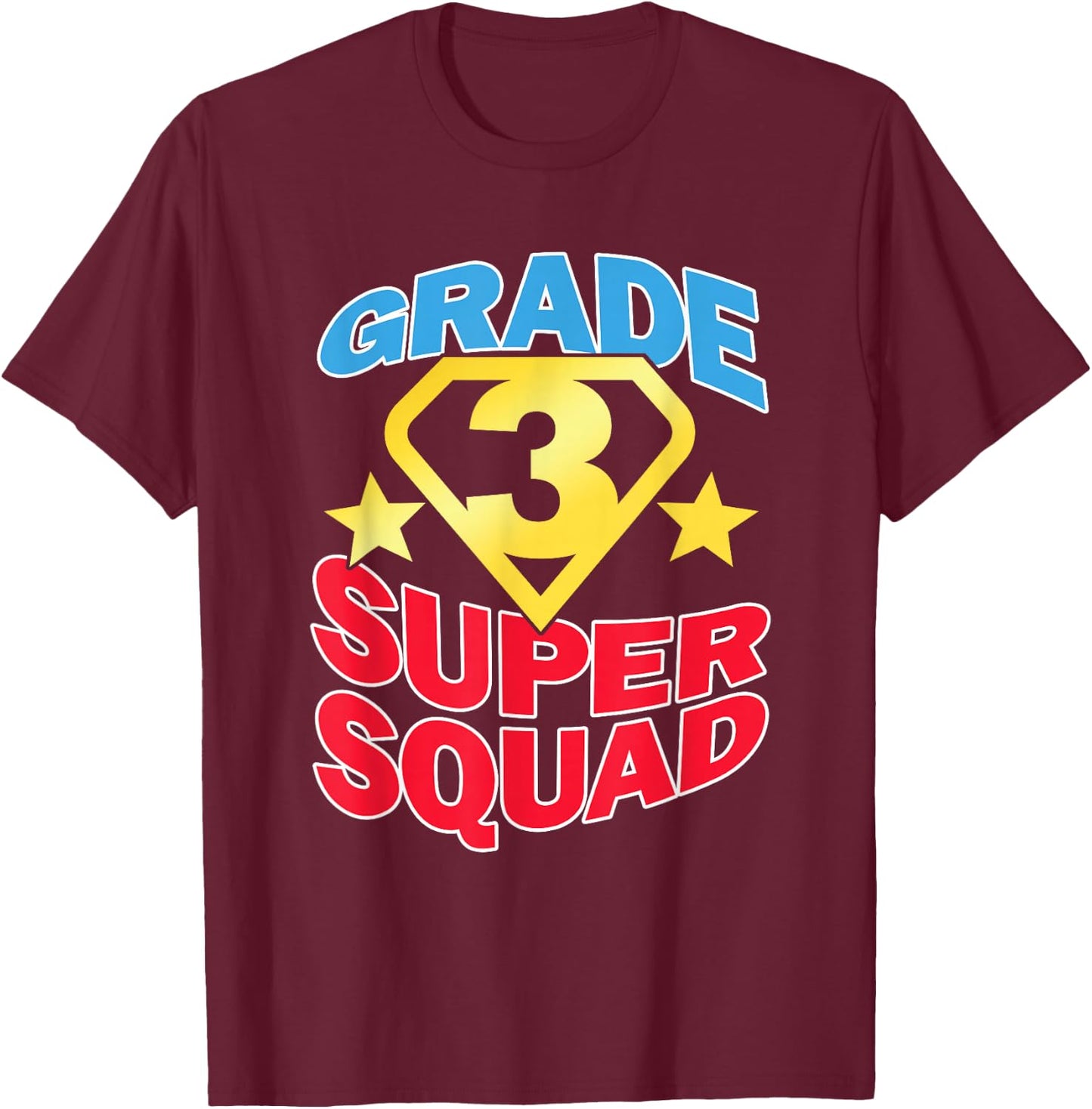 Grade 3 Super Squad Superhero Teacher Team Men Women Girls Kids T-Shirt - T-Shirt | Maroon