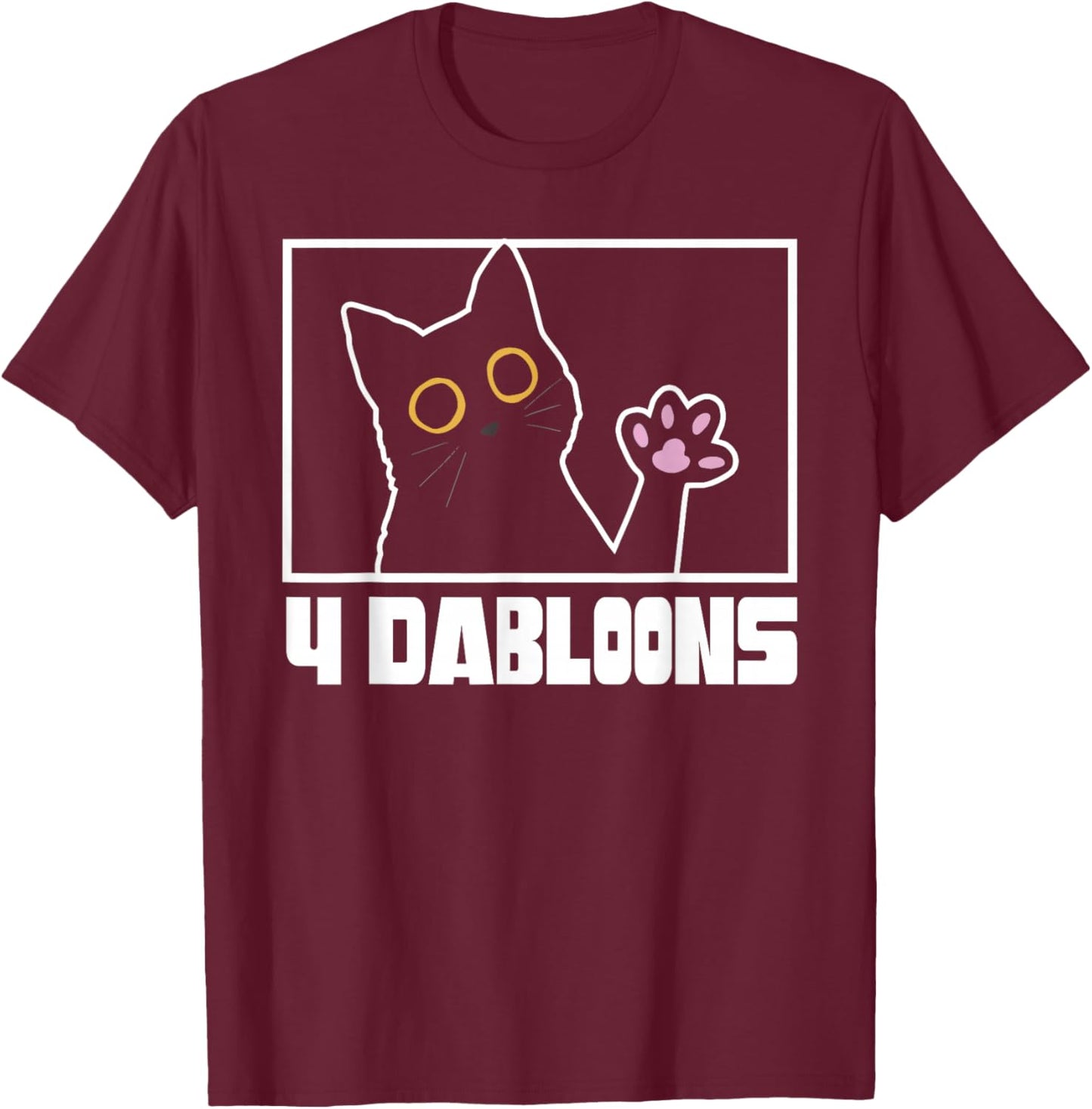 Doubloons Funny Cat Meme Doubloons Cat Dabloon T-Shirt - T-Shirt | Maroon