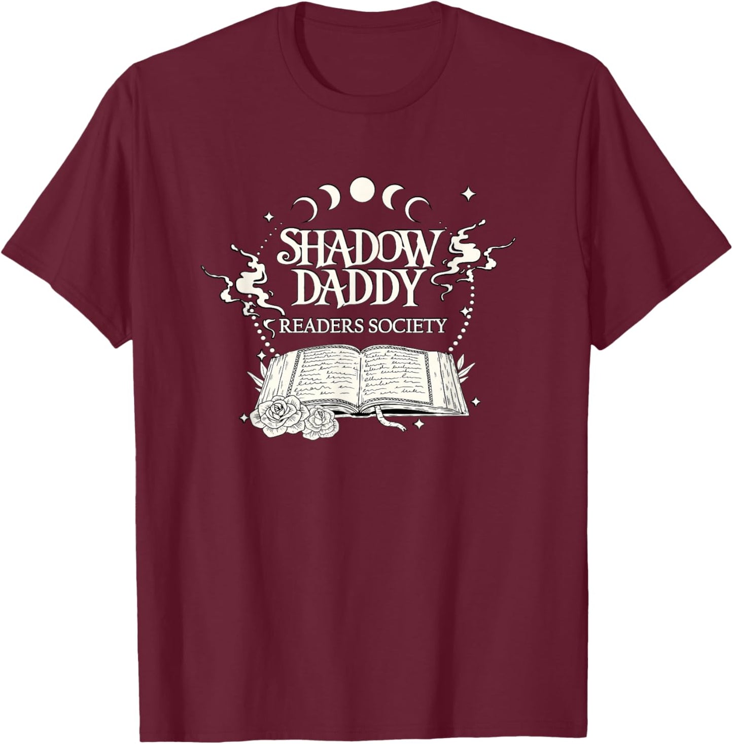 Fantasy Romance Readers Society Shadow Daddy Lover T-Shirt - T-Shirt | Maroon