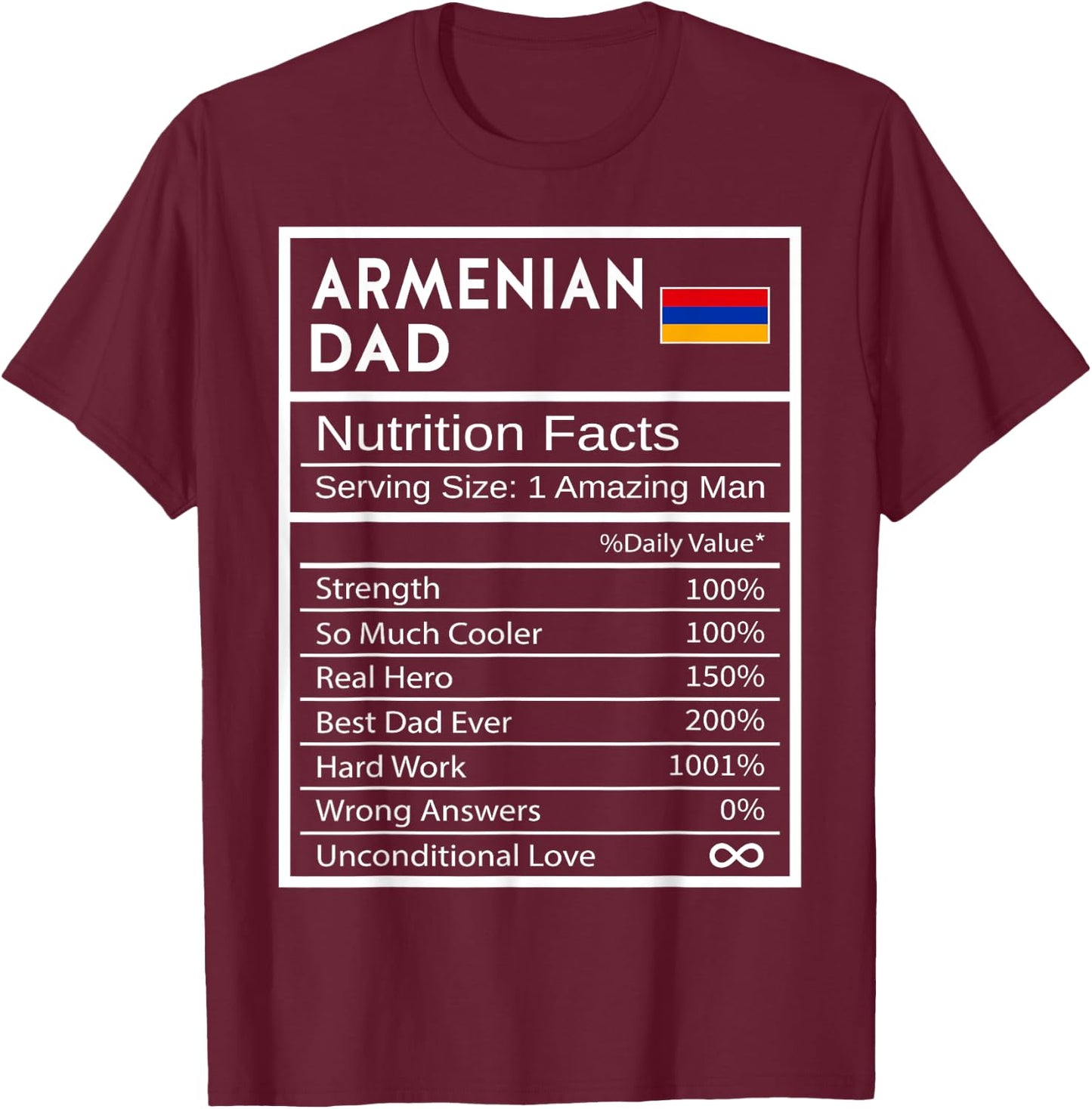 Armenian Dad Nutrition Facts National Pride Gift Dad T-Shirt - T-Shirt | Maroon