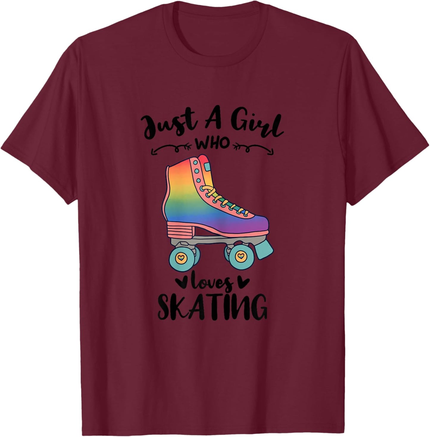 Just A Girl Who Loves Skating Roller Girl T-Shirt - T-Shirt | Maroon