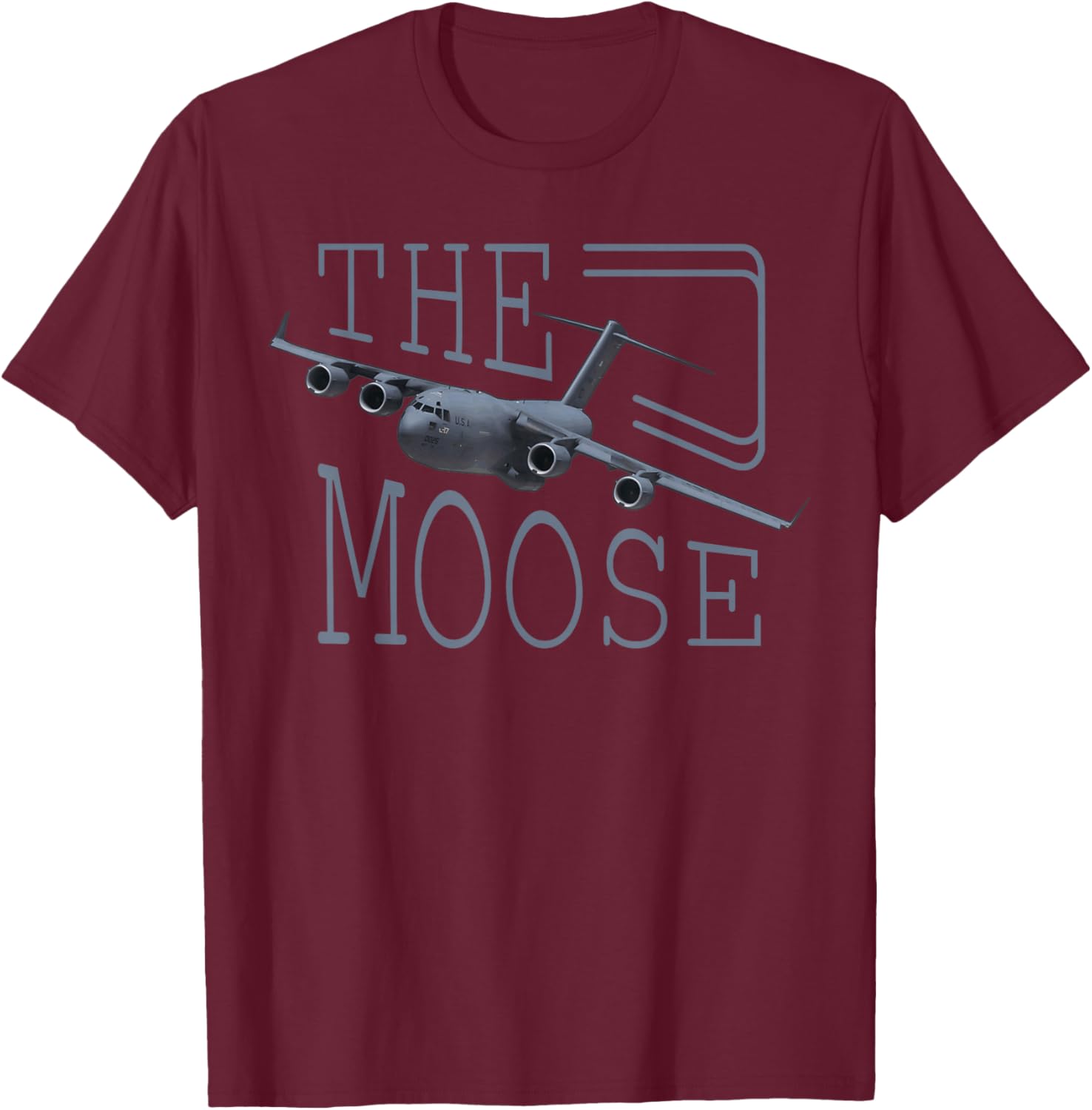 C-17 Globemaster Moose US Military Aircraft T-Shirt - T-Shirt | Maroon