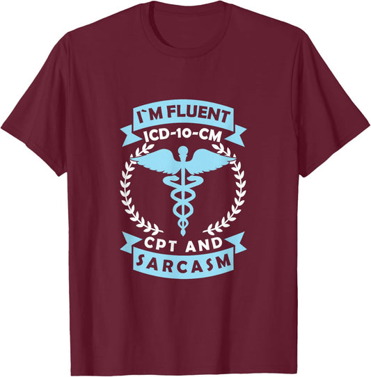 Medical Coding Medical Billing Clinical Coder T-Shirt - T-Shirt | Maroon