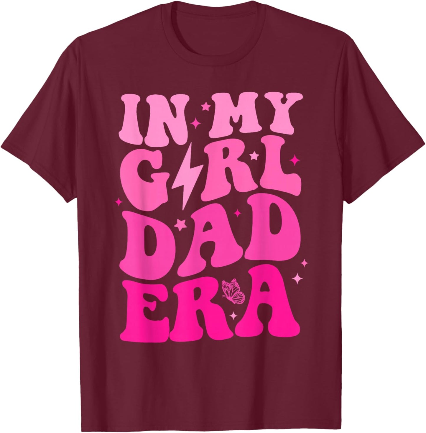 in My Dad Era Girl Groovy Retro Papa Fathers Day T-Shirt - T-Shirt | Maroon