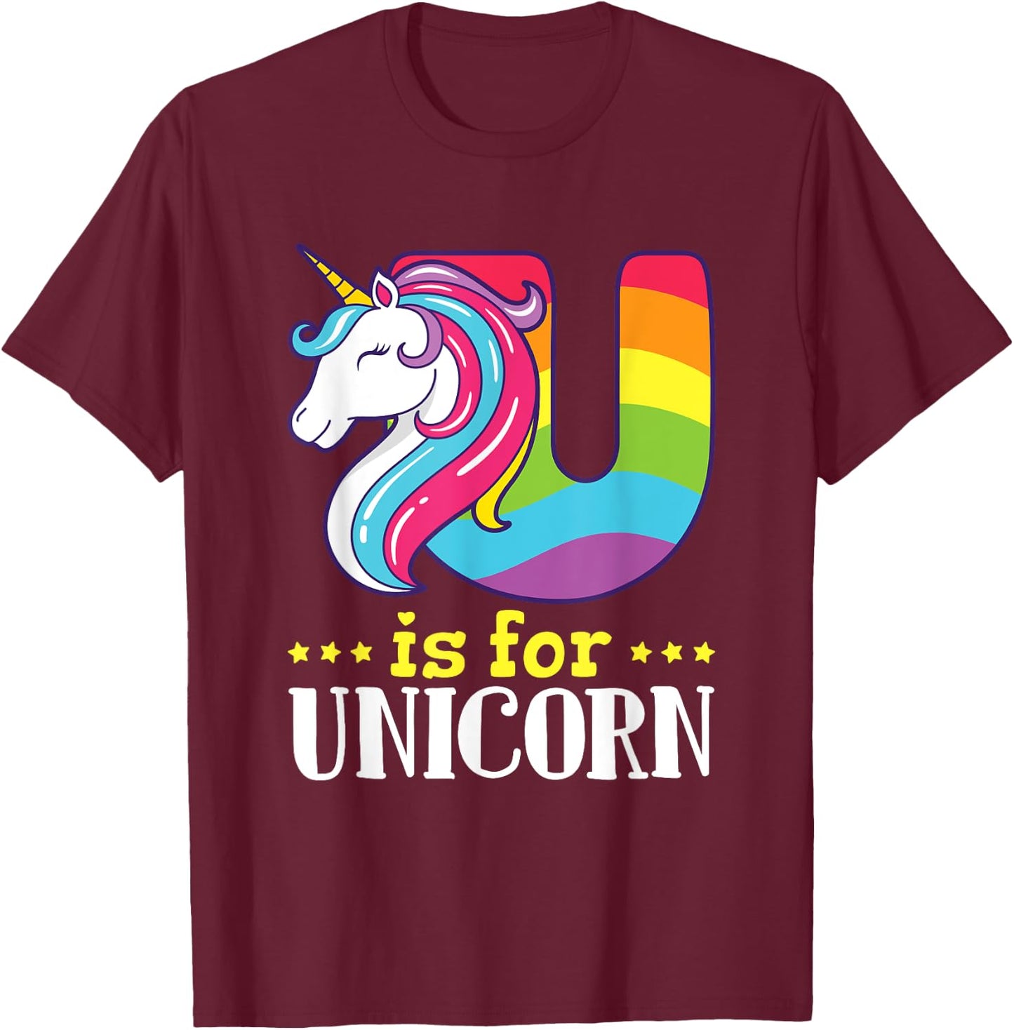 U Is for Unicorn Cute Alphabet Rainbow T-Shirt - T-Shirt | Maroon