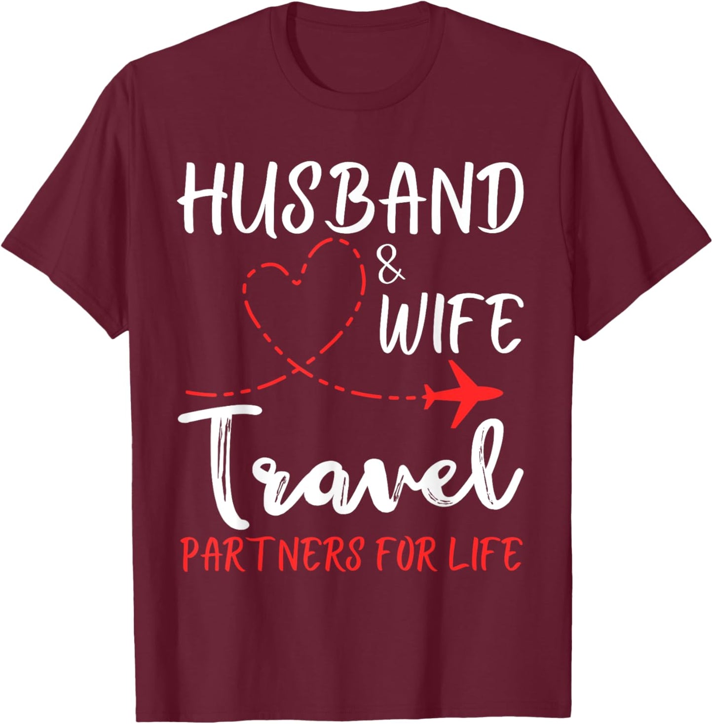 Couple Matching Husband And Wife Travel Partners For Life T-Shirt - T-Shirt | Maroon