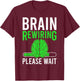 Brain Surgery Recovery Brain Injury Brain Tumor Survivor T-Shirt - T-Shirt | Maroon