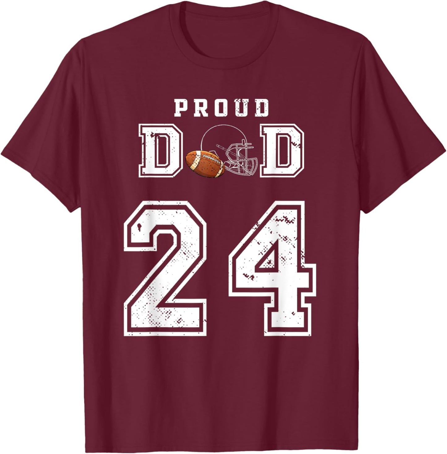 Custom Proud Football Dad Number 24 Personalized T-Shirt - T-Shirt | Maroon