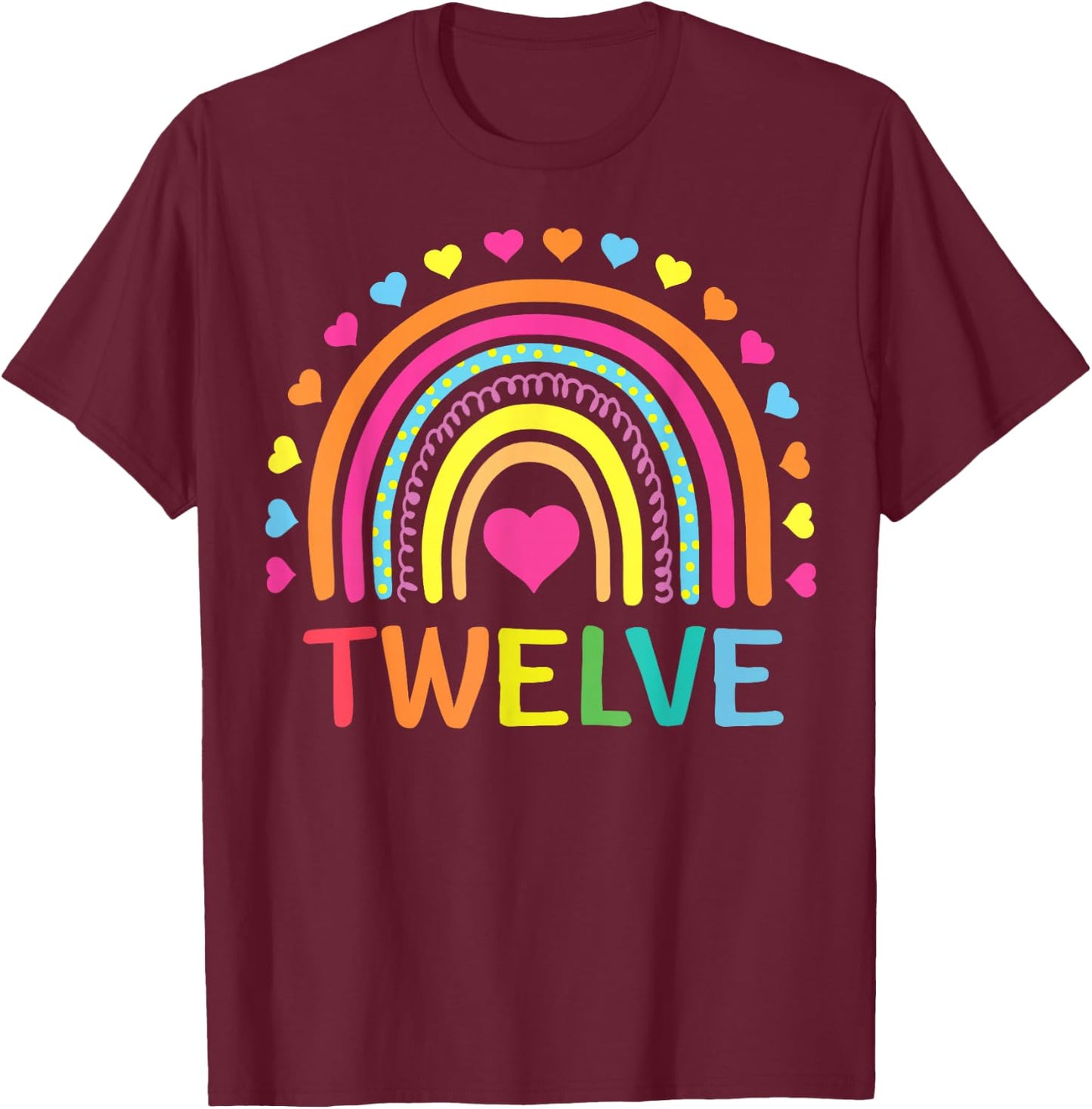 12 Years Old Rainbow 12th Birthday Gift Girls Boys Bday T-Shirt - T-Shirt | Maroon