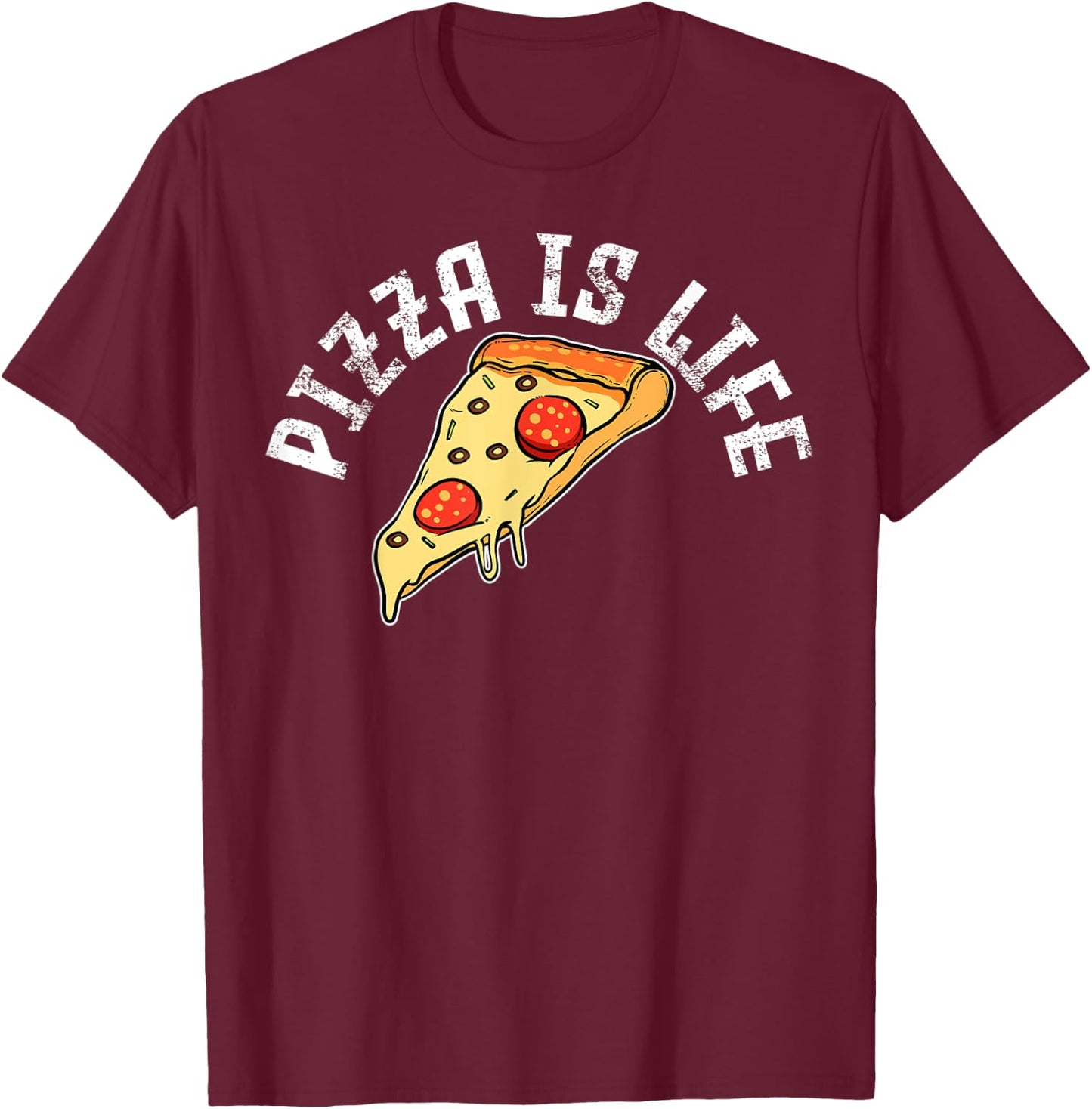 Pizza Is Life T-Shirt - T-Shirt | Maroon