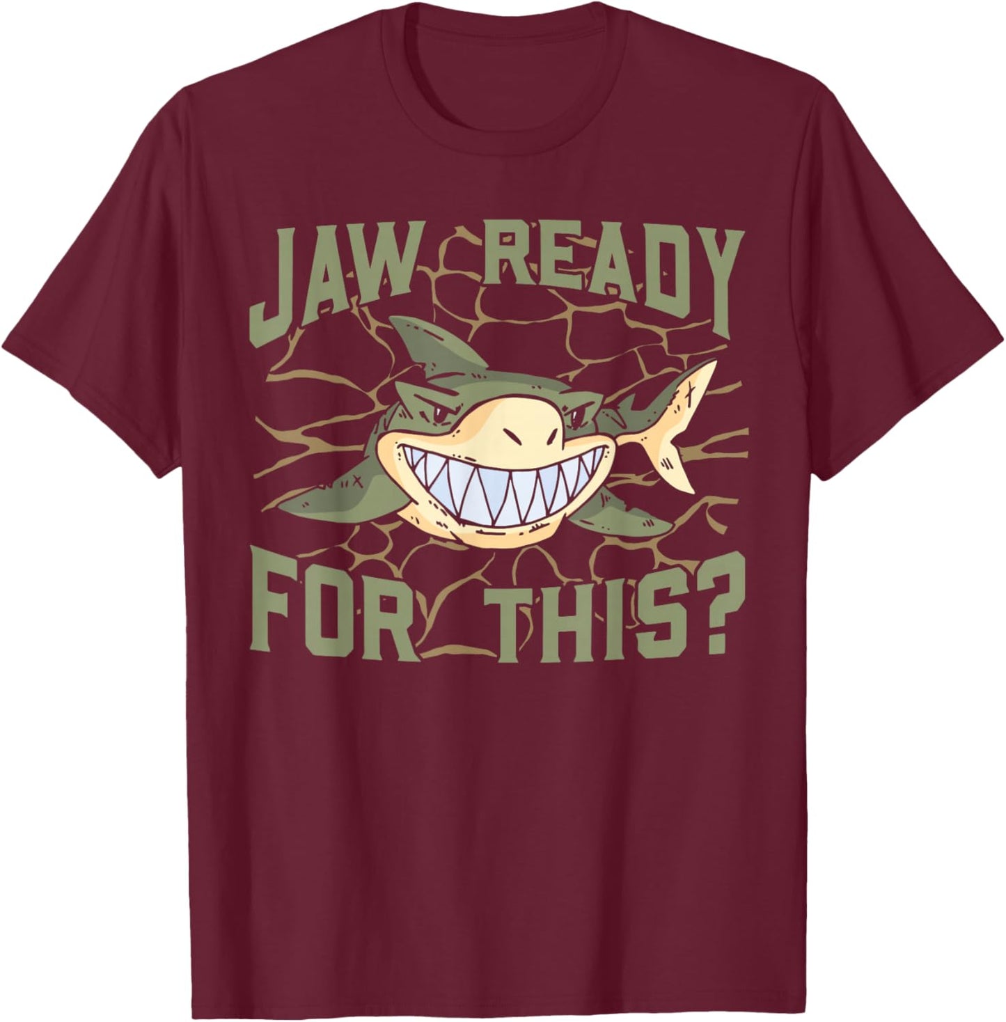 Jaw Ready For This? T-Shirt - T-Shirt | Maroon