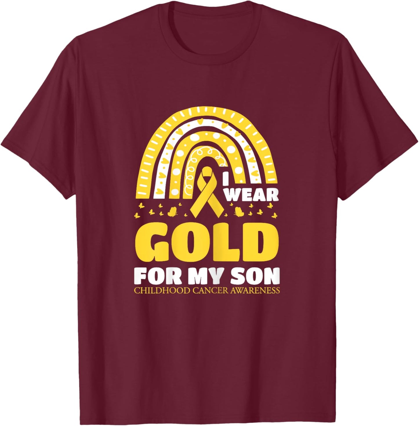 I Wear Gold For My Son Childhood Cancer Awareness Women T-Shirt - T-Shirt | Maroon