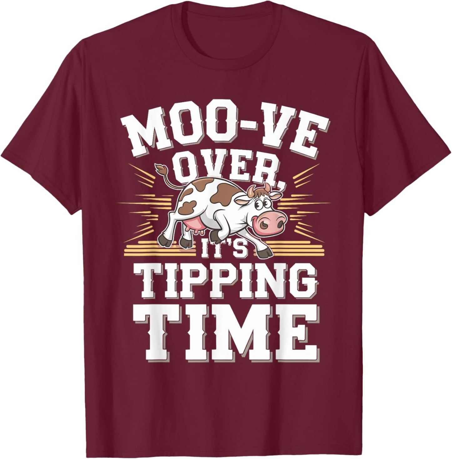 Funny Cow Tipping Joke Country Life Prank T-Shirt - T-Shirt | Maroon