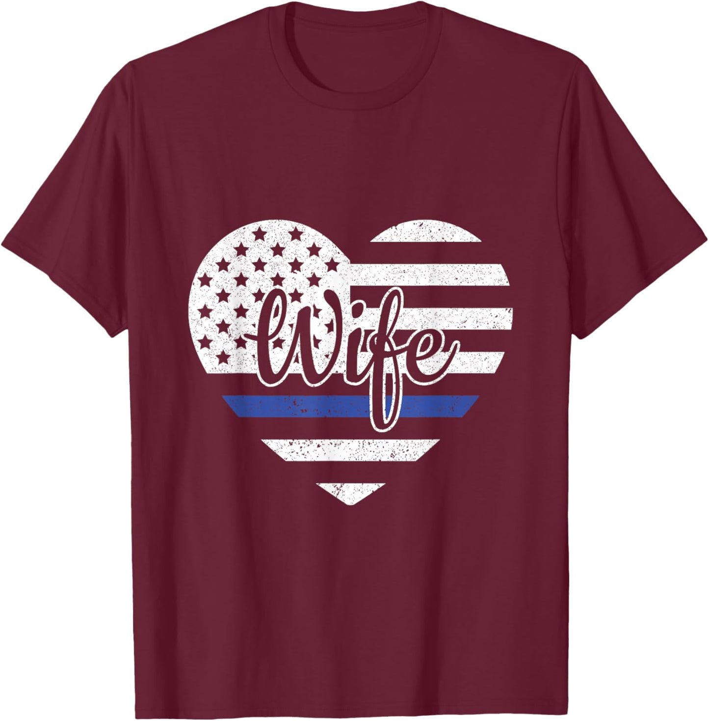 USA Heart Police Officer Wife Blue Line Police Wife Support T-Shirt - T-Shirt | Maroon