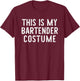 This Is My Bartender Costume Halloween Simple Kids Adult T-Shirt - T-Shirt | Maroon