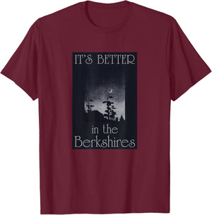 Berkshires Travel Souvenir It's Better In The Berkshires MA T-Shirt - T-Shirt | Maroon