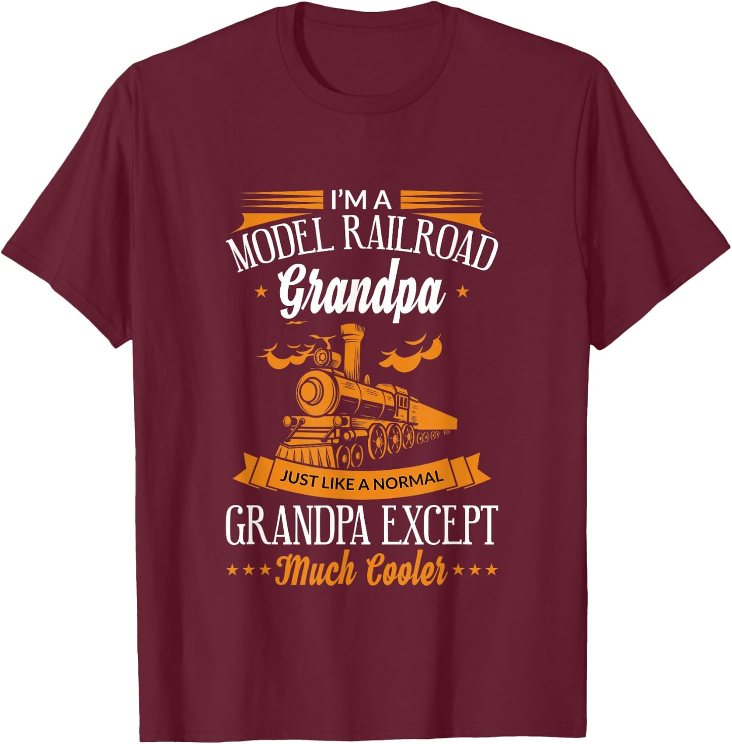 Funny Model Railroad Train Cool Grandpa Grandparent Gift T-Shirt - T-Shirt | Maroon