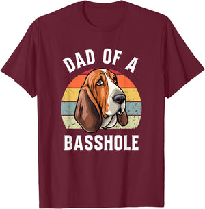 Dad Of A Basshole Basset Lover Basset Hound Dog Father & Dad Women T-Shirt - T-Shirt | Maroon