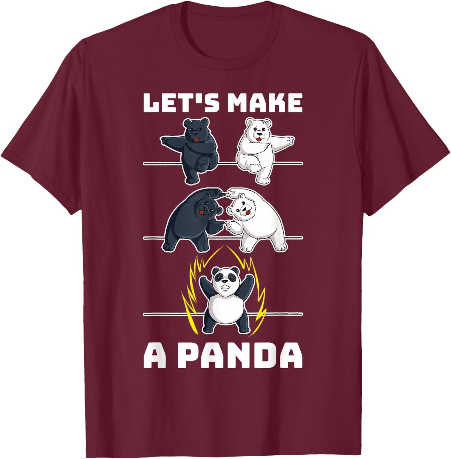 Lets Make A Panda T-Shirt - T-Shirt | Maroon