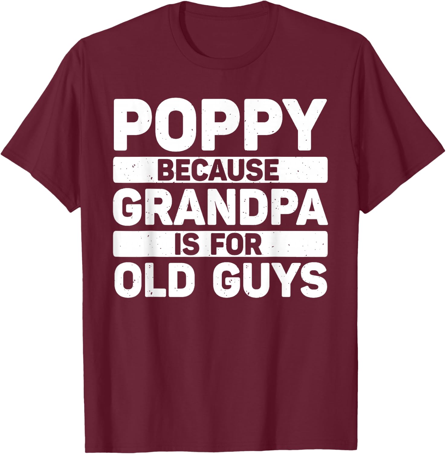 Poppy Design For Grandpa From Grandkids Father's Day Poppy T-Shirt - T-Shirt | Maroon