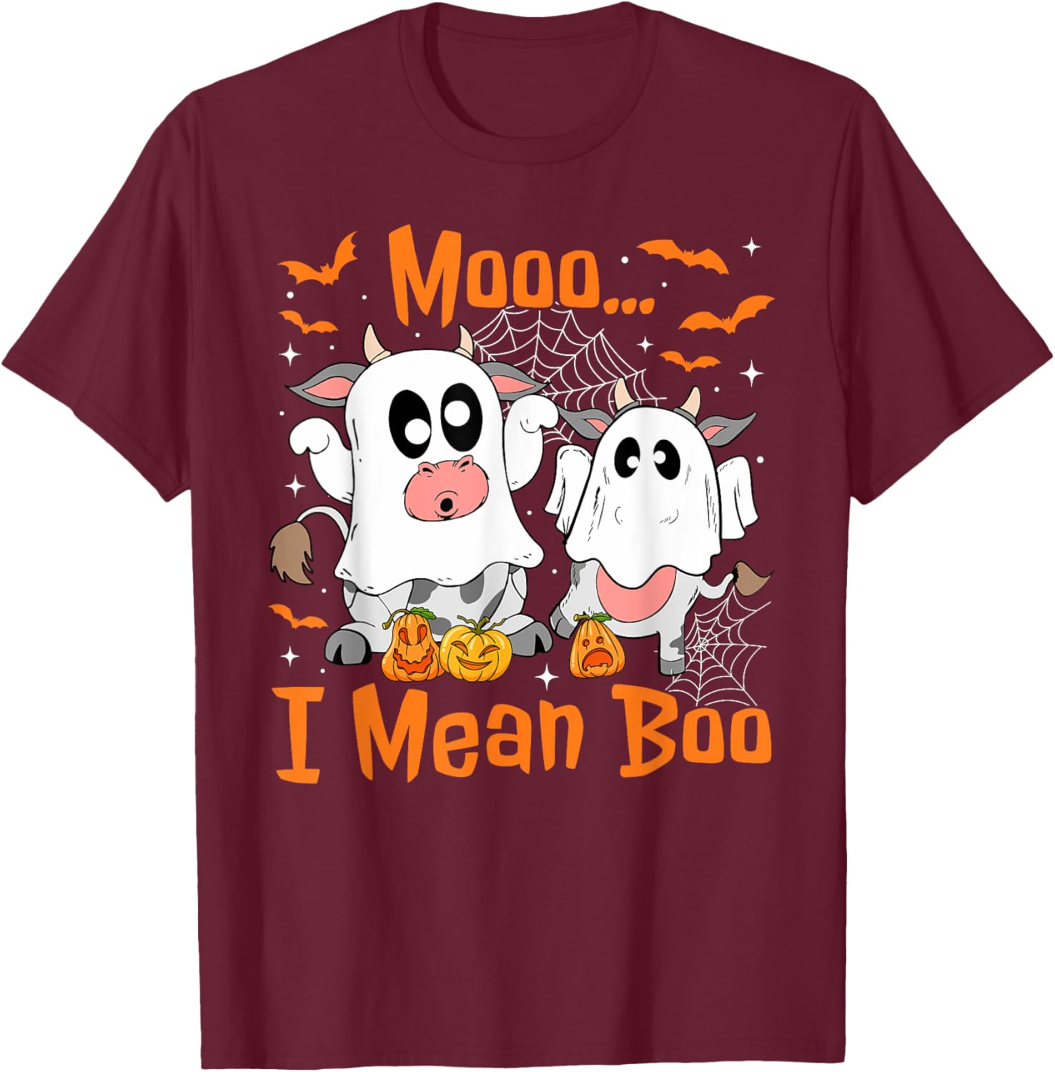 Cute Ghost Cow Moo I Mean Boo Halloween Funny Cow Lover T-Shirt - T-Shirt | Maroon
